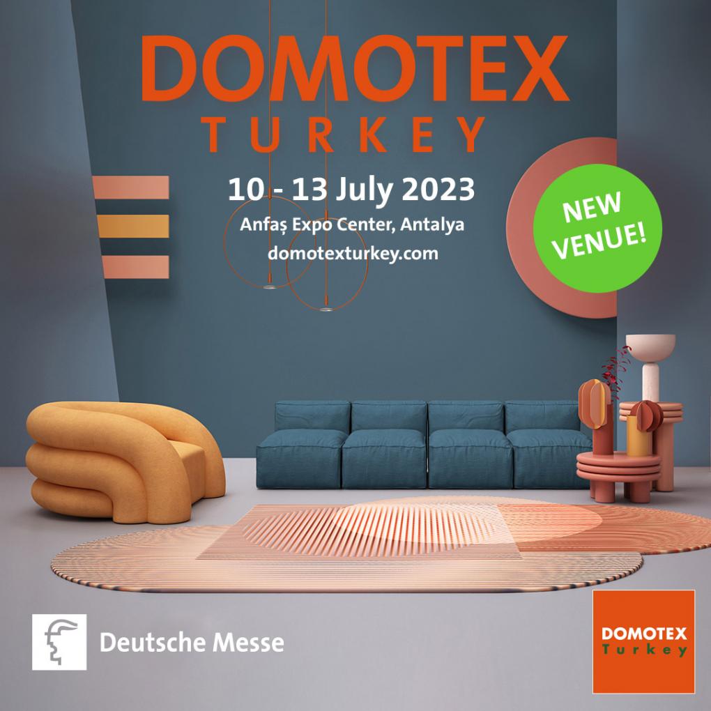 DOMOTEX Turkey 2023 New Venue Hannover Fairs Turkey